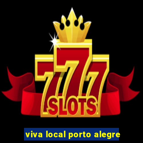 viva local porto alegre